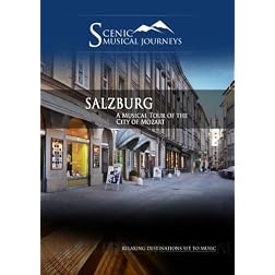 Naxos Scenic Musical Journeys Salzburg A Musical Tour of the City of Mozart