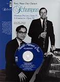 Music Minus One Clarinet: Schumann Phantasiestucke, op. 73; 3 Romanzen (3 Romances), op. 94 (Book and CD)