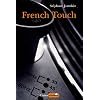 French Touch : Des raves aux supermarch�s, l'histoire d'une �pop�e �lectro