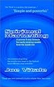 Spiritual Marketing: A Proven 5-Step Formula for Easily Creating Wealth from the Inside Out