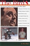 Review Quarry Press  / The Bird: The Life and Times of Hockey Legend Wren Blair