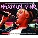Maximum: Pink