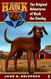 The Original Adventures of Hank the Cowdog [HANKCD #01 ORIGINAL ADV OF HAN]