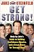 GET STRONG! Body By Jake's Guide to Building Confidence, Muscles and a Great Future for Teenage Guys