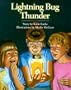 Lightning Bug Thunder