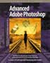 Advanced Adobe Photoshop for Macintosh: Classroom in a Book