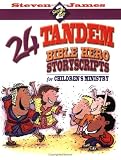 24 Tandem Bible Hero Story Scripts For Children's Ministry (Stories 2 Tell)