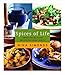 Spices of Life: Simple and Delicious Recipes for Great Health