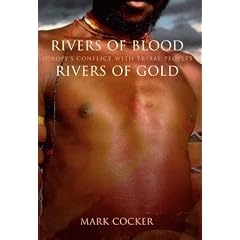 Rivers of Blood, Rivers of Gold: Europe's Conflict with Tribal Peoples