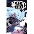 Blazin Barrels 2