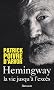 Hemingway, la vie jusqu'� l'exc�s