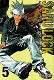 Saru Lock, Tome 5