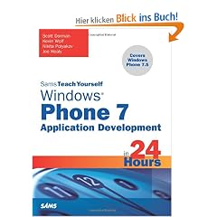 Sams Teach Yourself Windows Phone 7 Application Development in 24 Hours (Sams Teach Yourself...in 24 Hours)