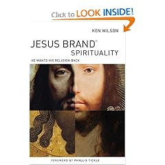 Jesus Brand Spirituality: He Wants His Religion Back