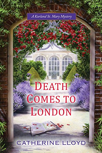 Death Comes to London (Kurland St. Mary Mystery Book 2)