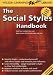 The Social Styles Handbook: Find Your Comfort Zone and Make People Feel Comfortable with You