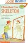 A Book about Your Skeleton (Hello Reader! (DO NOT USE, please choose level and binding))