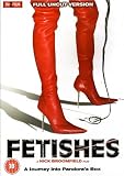 Fetishes (Full Uncut Version) [Region 2]
