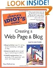 The Complete Idiot's Guide to Creating a Web Page & Blog, 6E