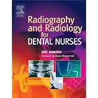 Radiography and Radiology for Dental Nurses by Eric Whaites