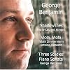 George Benjamin: Shadowlines; Viola, Viola; Three Studies; Piano Sonata