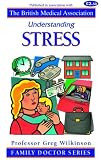 Understanding Stress (Family Doctor Series)