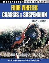 Four-Wheeler Chassis and Suspension Handbook (Motorbooks Workshop)