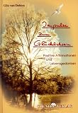 Impulse zum Gl&uuml;cklichsein: Positive Affirmationen und Lebensgedanken - Gila van Delden
