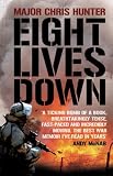 Eight lives down : the story of a counter-terrorist bomb-disposal operator's tour in Iraq