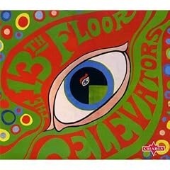 The Psychedelic Sounds Of The 13th Floor Elevators