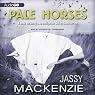 Pale Horses: A Jade de Jong Mystery, Book 4
