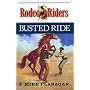 Busted Ride:: Rodeo Riders #5 (Rodeo Riders)