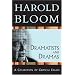 Dramatists and Dramas: A Collection of Critical Essays (Bloom's 20th Anniversary Collection)