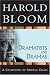 Dramatists and Dramas (Bloom's 20th Anniversary Collection)