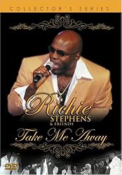 STEPHENS, RITCHIE & FRIENDS -TAKE ME AWAY