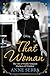 That Woman: The Life of Wallis Simpson, Duchess of Windsor