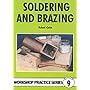 Soldering and Brazing (Workshop Practice)