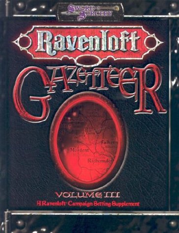 Ravenloft Gazetteer, Vol. 3 (A Ravenloft Campaign Setting Supplement)