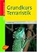 Grundkurs Terraristik