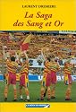 La saga des sang et or
