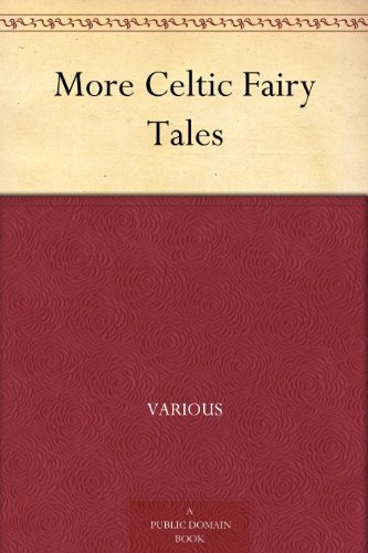More Celtic Fairy Tales