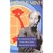 H� Chi Minh : Du r�volutionnaire � l'ic�ne