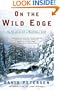 On the Wild Edge: In Search of a Natural Life