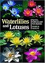 Waterlilies and Lotuses: Species, Cultivars and New Hybrids