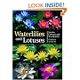 Waterlilies and Lotuses: Species, Cultivars, and New Hybrids