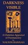 Darkness Visible: A Christian Appraisal of Free Masonry