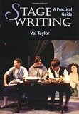 Stage Writing: A Practical Guide