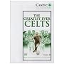 The Greatest Ever Celts [DVD] [2007]
