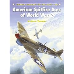 American Spitfire Aces of World War 2 (Aircraft of the Aces)