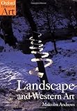 Landscape and Western Art (Oxford History of Art) Landscape and Western Art (Oxford History of Art)